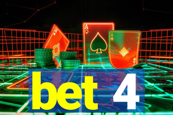 bet 4